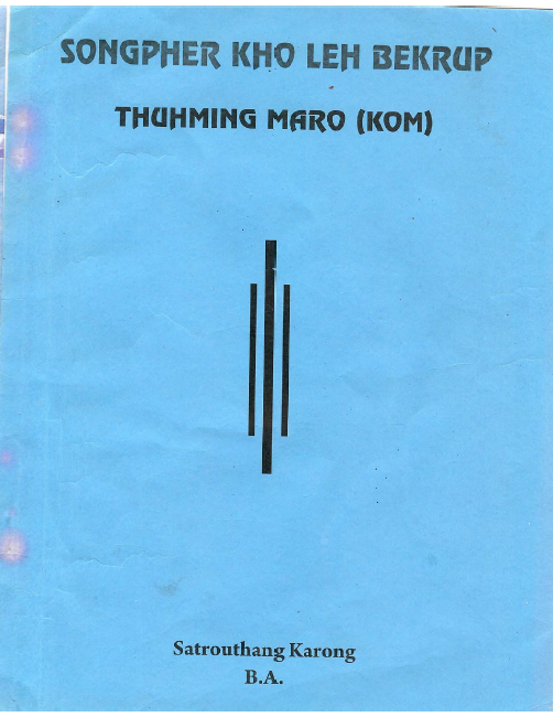 Songpher Kho Leh Bekrup Thuhming Maro (Kom)